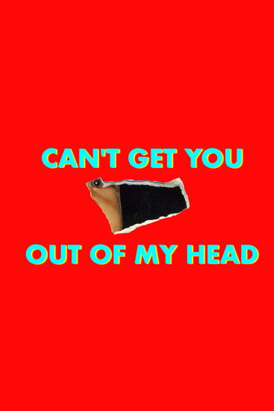 Póster de Can't Get You Out of My Head