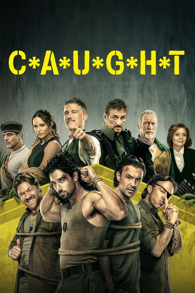 Póster de C*A*U*G*H*T