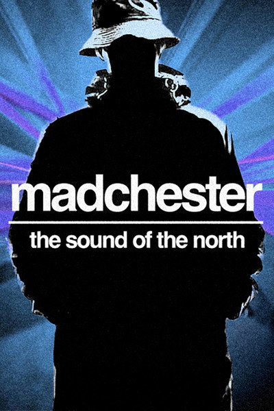 Póster de Celebration: Madchester - Sound of the North