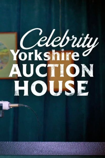 Póster de Celebrity Yorkshire Auction House