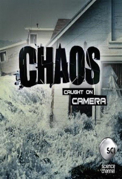 Póster de Chaos Caught on Camera