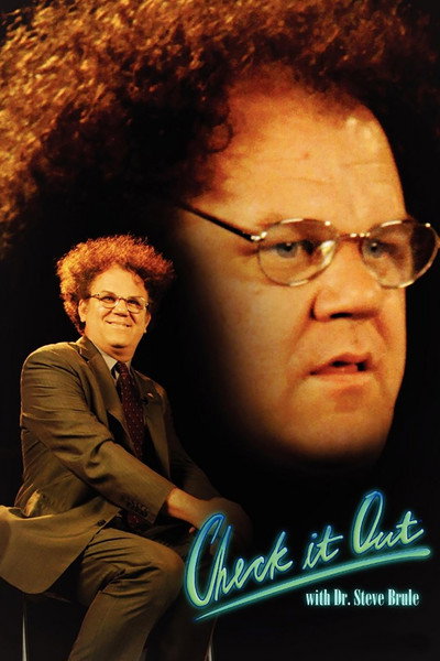 Póster de Check It Out! with Dr. Steve Brule