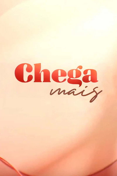 Póster de Chega Mais
