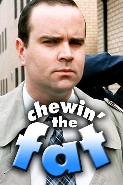 Póster de Chewin' the Fat