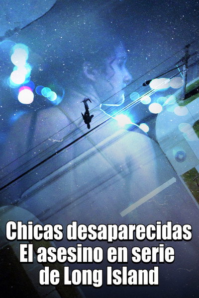 Póster de Chicas desaparecidas: El asesino en serie de Long Island