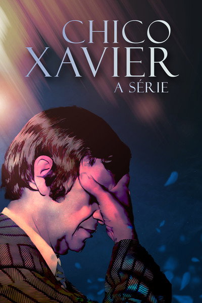 Póster de Chico Xavier: A Série