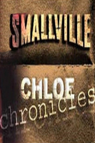 Póster de Chloe Chronicles Smallville