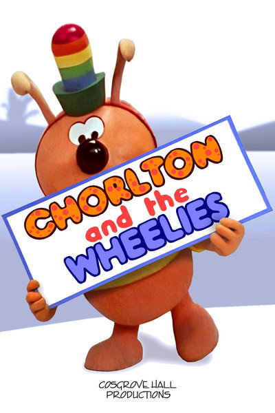Póster de Chorlton and the Wheelies