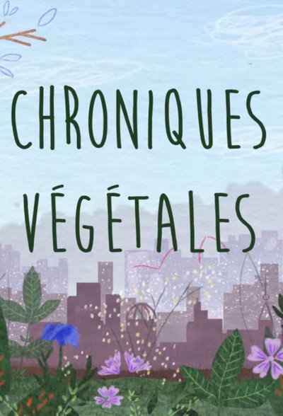 Póster de Chroniques Végétales
