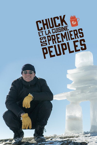 Póster de Chuck & the First Peoples Kitchen