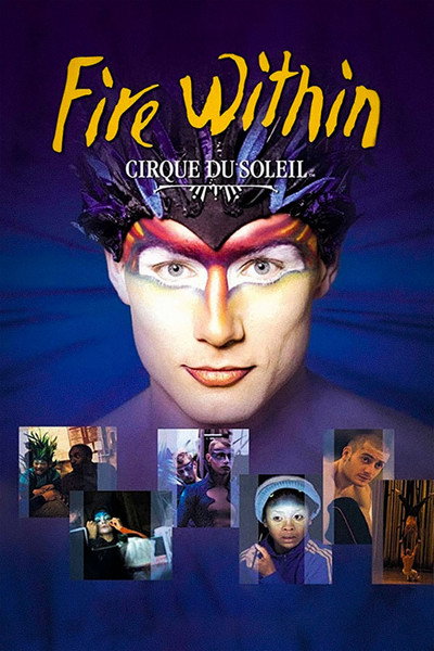 Póster de Cirque du Soleil: Fire Within