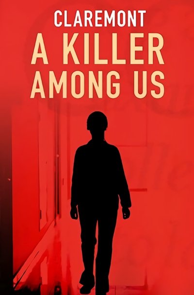 Póster de Claremont: A Killer Among Us