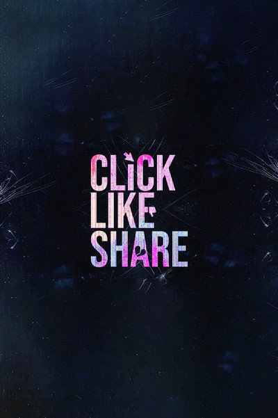 Póster de Click, Like, Share