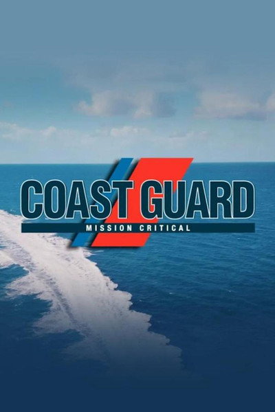 Póster de Coast Guard: Mission Critical