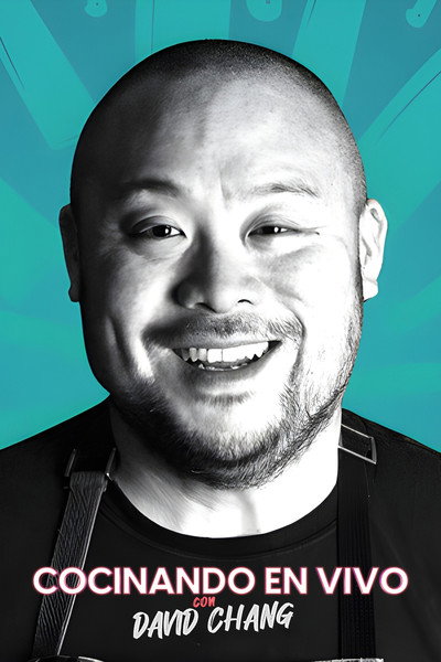 Póster de Cocinando en vivo con David Chang