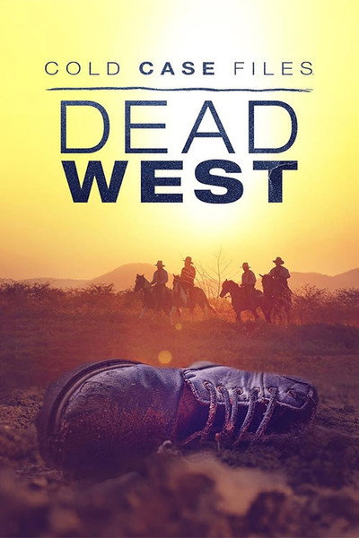 Póster de Cold Case Files: Dead West
