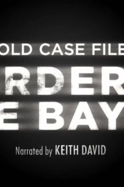 Póster de Cold Case Files: Murder in the Bayou
