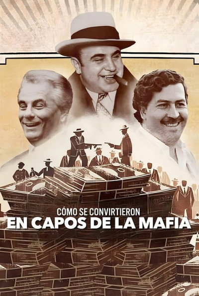 Póster de Cómo se convirtieron en capos de la mafia