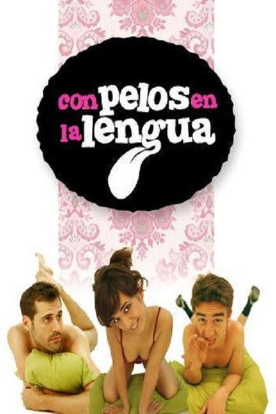 Póster de Con pelos en la lengua