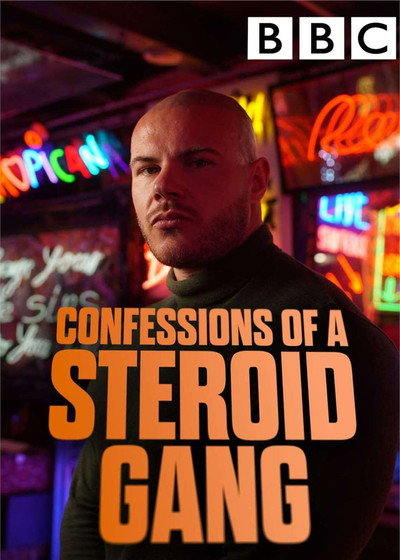 Póster de Confessions of a Steroid Gang
