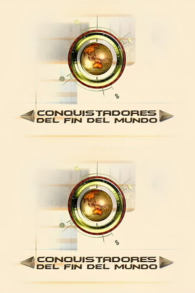 Póster de Conquistadores del fin del mundo