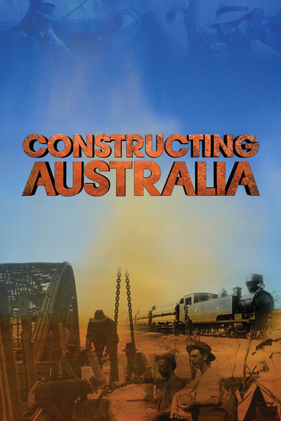 Póster de Constructing Australia