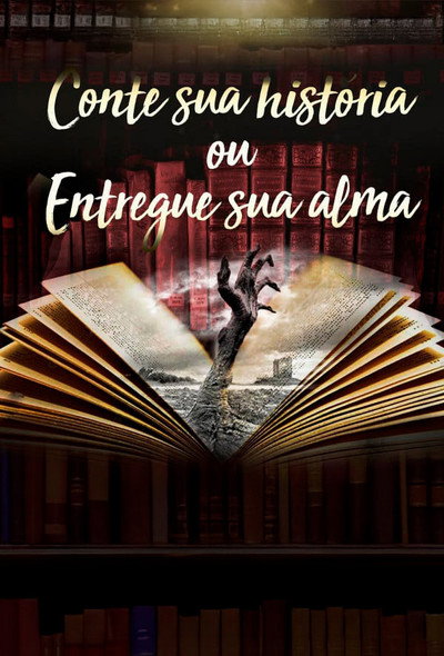 Póster de Conte Sua História ou Entregue Sua Alma