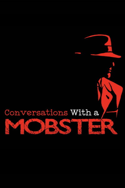 Póster de Conversations with a Mobster