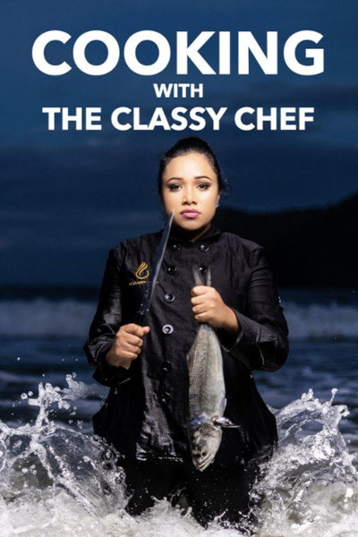 Póster de Cooking with the Classy Chef