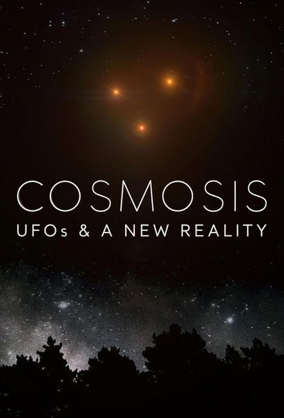 Póster de Cosmosis: UFOs & a New Reality