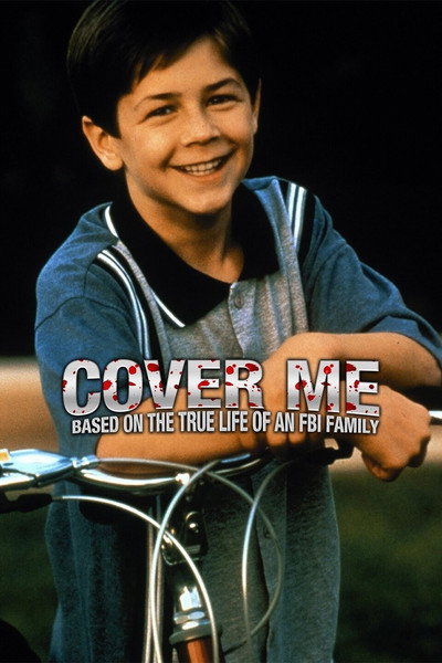 Póster de Cover Me: Based on the True Life of an FBI Family