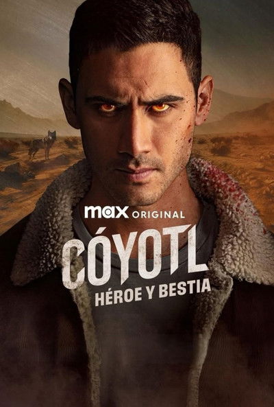 Póster de Cóyotl, héroe y bestia
