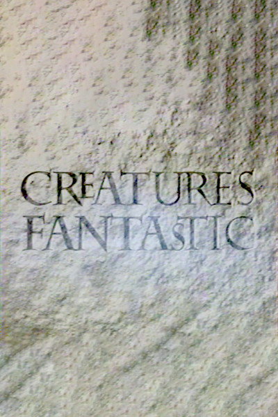 Póster de Creatures Fantastic
