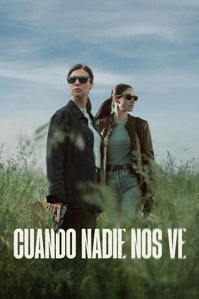 Póster de Cuando nadie nos ve