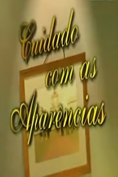 Póster de Cuidado com as Aparências