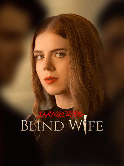 Póster de Dangerous Blind Wife