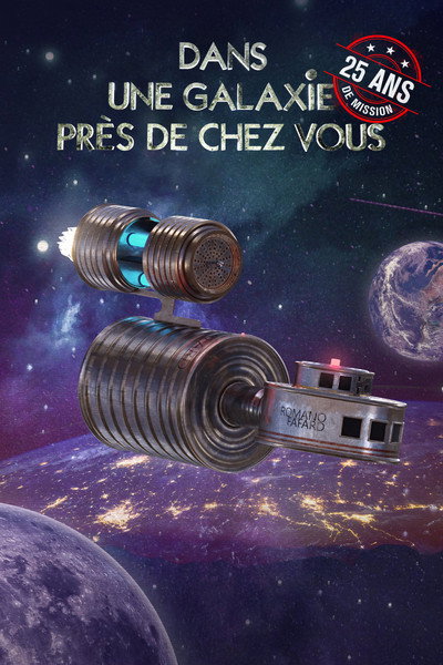 Póster de Dans une galaxie près de chez vous: 25 ans de mission