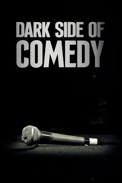 Póster de Dark Side of Comedy