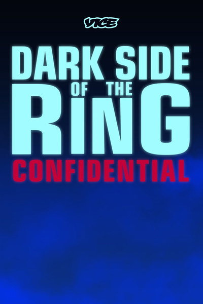 Póster de Dark Side of the Ring: Confidential