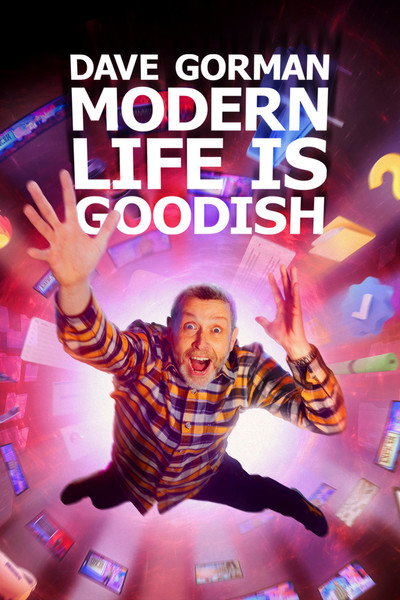 Póster de Dave Gorman: Modern Life Is Goodish