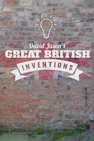 Póster de David Jason's Great British Inventions