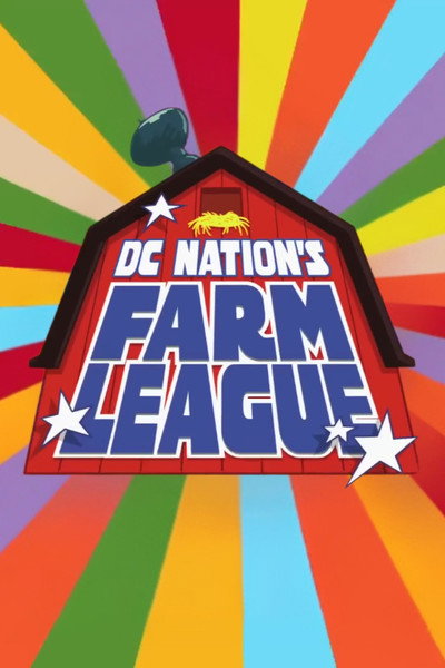 Póster de DC Nation's Farm League