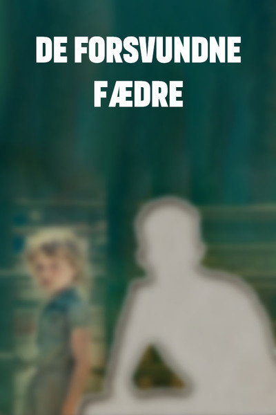 Póster de De forsvundne fædre