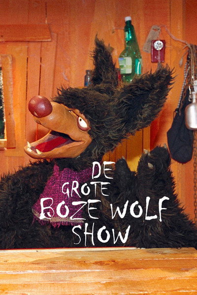 Póster de De grote boze wolf show