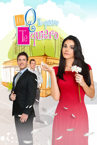 Póster de De que te quiero, te quiero