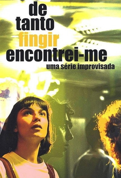 Póster de De Tanto Fingir, Encontrei-me
