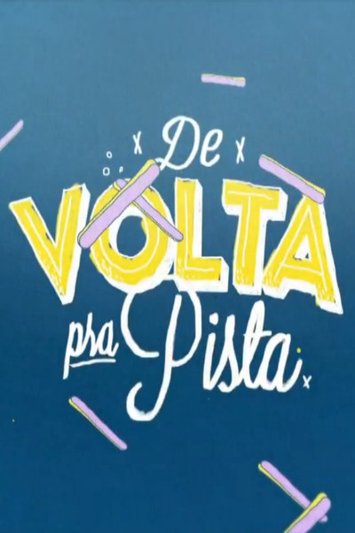 Póster de De Volta pra Pista