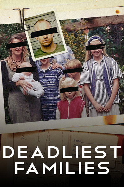 Póster de Deadliest Families
