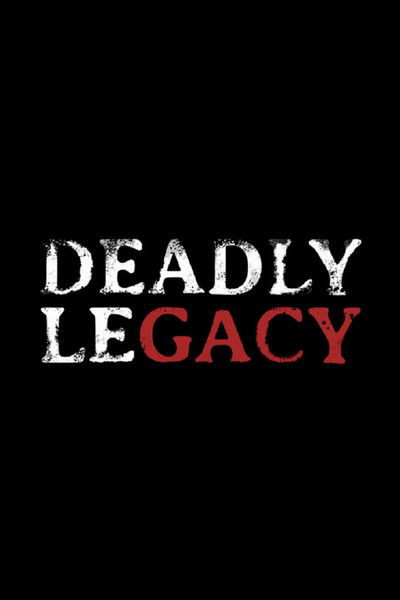 Póster de Deadly Legacy