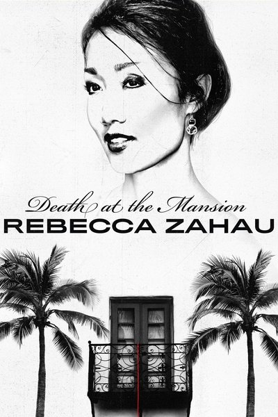 Póster de Death at the Mansion: Rebecca Zahau